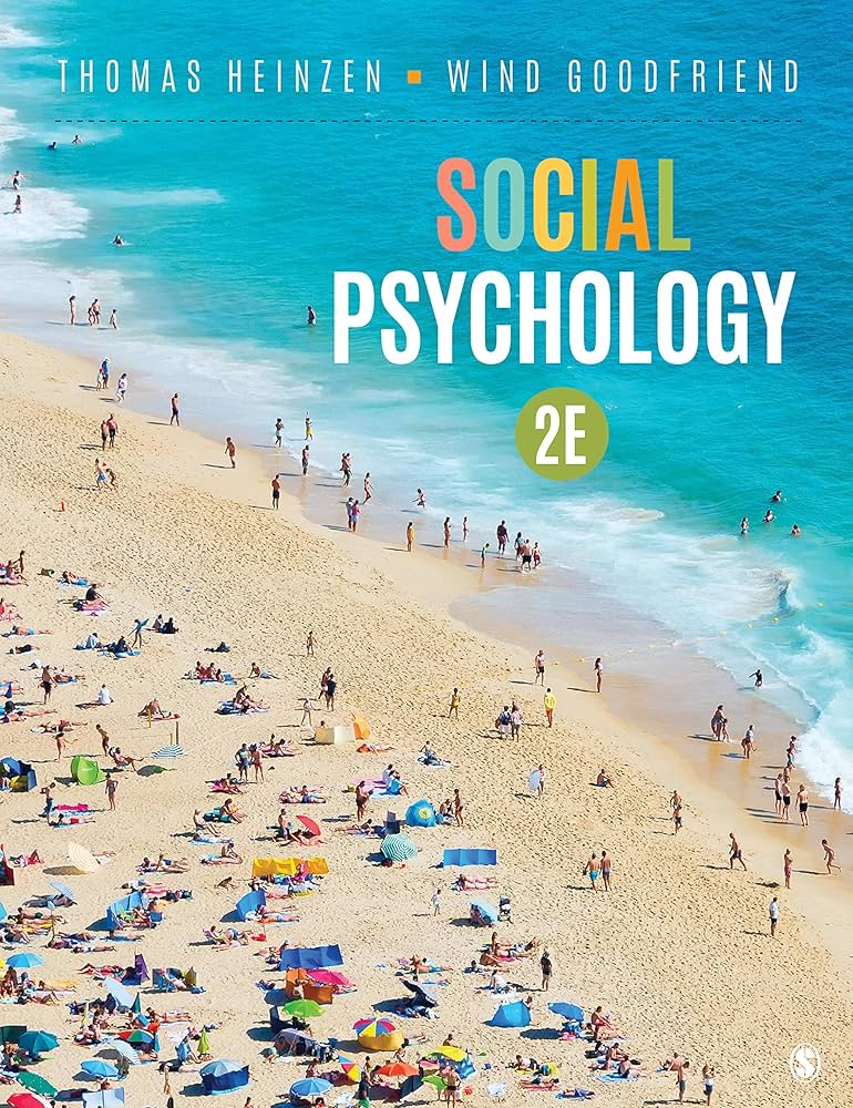 Social Psychology - Kindle edition by Heinzen, Thomas, Goodfriend Social Psychology - Kindle edition by Heinzen, Thomas, Goodfriend